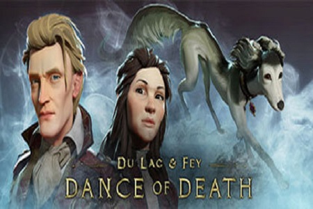دانلود بازی Dance of Death: Du Lac and Fey برای کامپیوتر