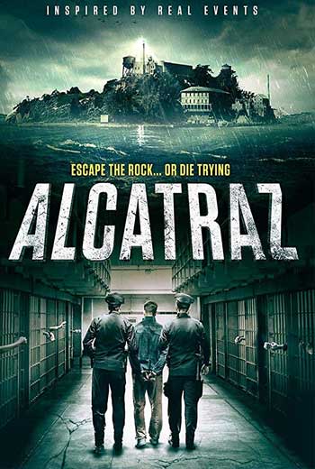 دانلود فیلم آلکاتراز Alcatraz 2018 دانلود فیلم آلکاتراز Alcatraz 2018